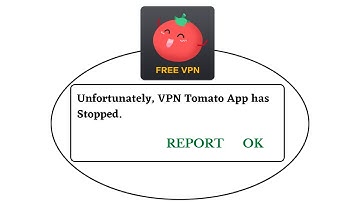 Unfortunately,VPN Tomato Has Stopped Error in Android - App Not Open Problem | AllTechapple