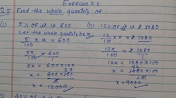 Class 7 - Exercise 7.1 - Q 5 |  Find the whole quantity if
