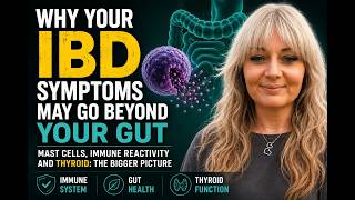 Why Your IBD Symptoms May Go Beyond Your Gut || Dr Rachel Sarah I Crohn's & Colitis Root Cause