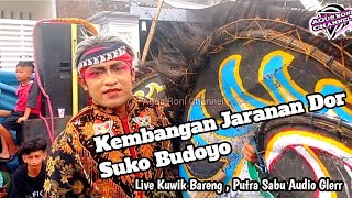 kembangan jaranan dor Suko budoyo live kuwik bareng Suport Putra Sabu Audio glerr