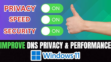 Improve PRIVACY & SPEEDS in Windows 11 by changing your DNS provider