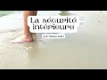 Méditation sécurité intérieure