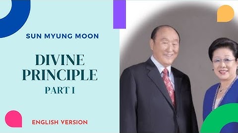 Exposition of the Divine Principle (1 hr English manual) - Part I