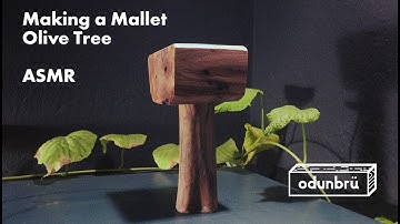 Making a Mallet - Olive Tree // ASMR // Woodworking