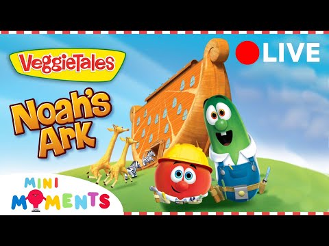 LIVE 🔴 | Noah's Ark | Full Story | Veggietales |  Mini Moments