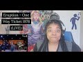 Eruption - One Way Ticket 1978 (LIVE) REACTION