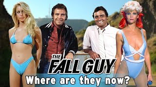 THE FALL GUY CAST - WHERE ARE THEY NOW?