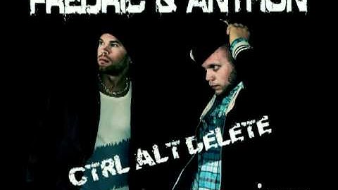 Fredric & Anthon - Ctrl Alt Delete.mpg
