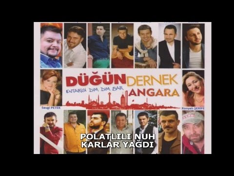 POLATLILI NUH - KARLAR YAĞDI