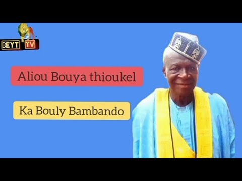 Aliou Bouya Thioukel Djari Rama Dimelle Ba Ka Bouly Mbambando