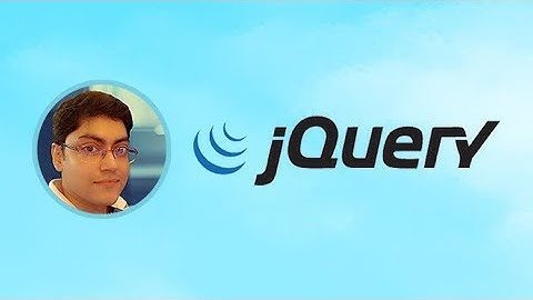 Introduction to the Course | jQuery for Beginner to Advanced