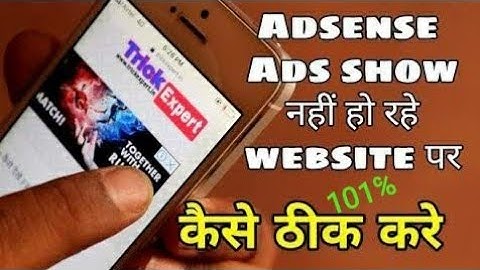 Why Adsense Ads not Showing on Website or Blog 2020