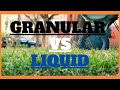 Granular v Liquid Fertilizer. What Is the Best Fertilizer To Use? What Is The Best For Lawns?