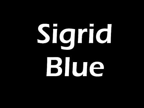 Sigrid - Blue Lyrics