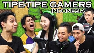 SkinnyIndonesian24 | TIPE TIPE GAMERS INDONESIA #1