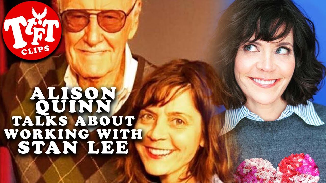 Alison Quinn Talks About Working With Stan Lee YouTube