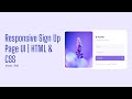 🌸 Responsive Sign Up Page UI | HTML & CSS | Aesthetic Web Design