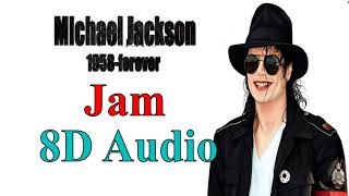 Michael Jackson - Jam 8D Audio Dangerous 1991 Album Song 8D