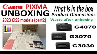 Canon PIXMA G3030 G3070 G4070 series UNBOXING (part2) What is in the box, Dimensions, Waste
