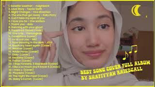 SHAFIYYAH RAIEDZALL Full Album - Best Song Cover