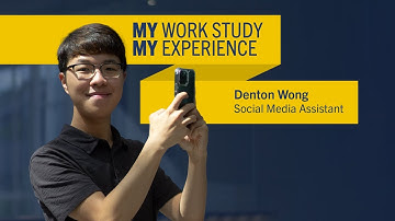 My Work Study My Experience - Denton Wong