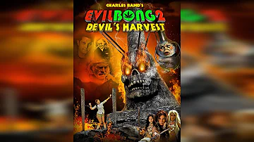 Evil Bong 2: Devils Harvest (Movie Review)