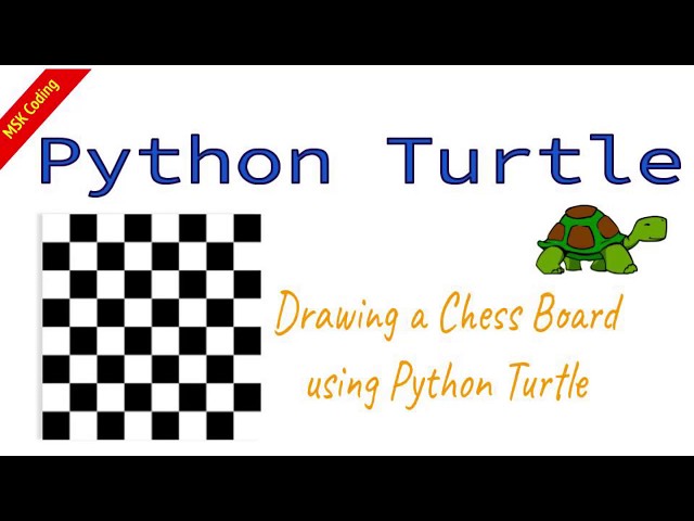 PYTHON CHESS BOARD USING TURTLE, Python