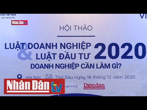 Video Những lưu ý ở Luật Doanh nghiệp và Luật Đầu tư 2020 - youtube