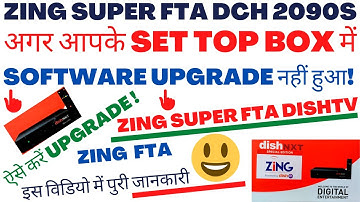Zing Super FTA DCH 2090S|How to Upgrade Latest Software Version by Yourself|Zing Super FTA Latest|