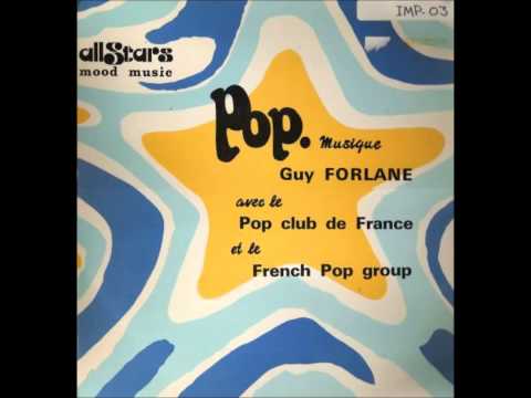 Guy Forlane - Pop Club De France