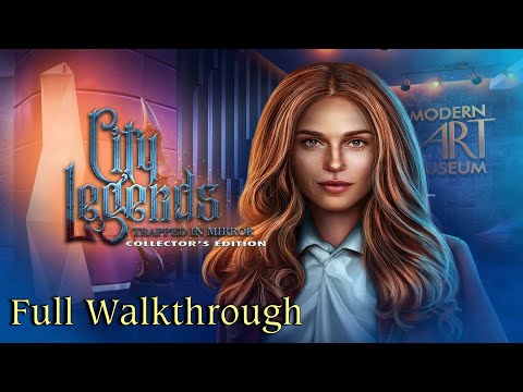 Let's Play - City Legends 2 - Trapped in Mirror - Full Walkthrough