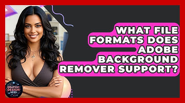 What File Formats Does Adobe Background Remover Support? - Graphic Design Nerd