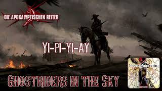 Die Apokalyptischen Reiter - Ghostriders in the Sky (lyrics on screen) HQ