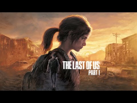 Видео: THE LAST OF US: PART 1 #3 🔴 ДРУГОЙ ГОРОД 👻