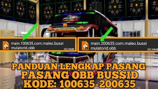 PANDUAN LENGKAP!!! CARA PASANG OBB BUSSID UNTUK SEMUA KODE 100635-200635 / 💯% WORK