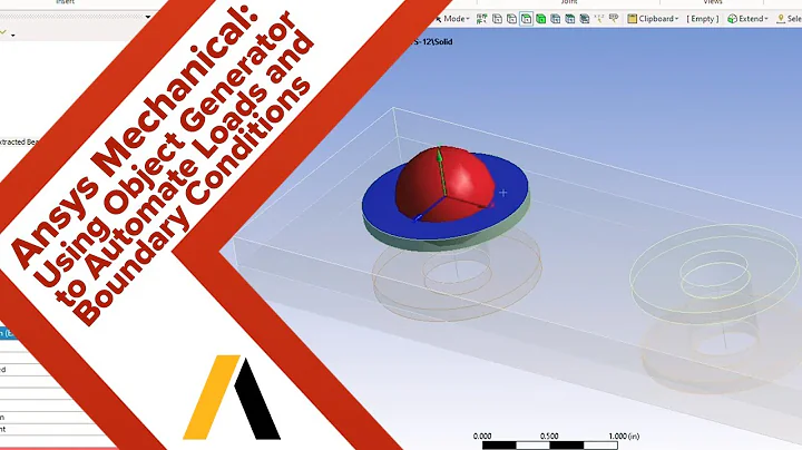 Automate Loads and Boundary Conditions in ANSYS Mechanical