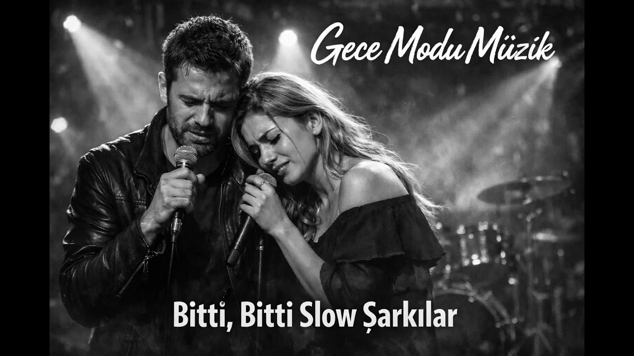 Bitti, Bitti | Geceye Kalan Slow Şarkılar