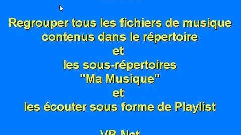 Tutoriel 1 - Regrouper en une seule liste (Listbox) tous les fichiers de musique.