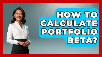 How To Calculate Portfolio Beta? - Learn About Economics