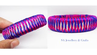 Latest Silk thread bangles | How to make Silk thread bangles at home