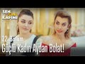 Güçlü kadın Aydan Bolat! - Sen Çal Kapımı 22. Bölüm