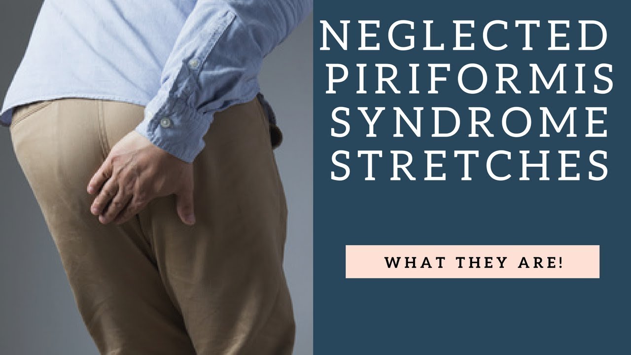 Exercises and Explanation of Sciatica and Piriformis Syndrome • Rehab  Renegade