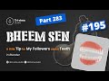 The Bheem Sen Journey: A little Tip for my Followers about Teeth 195 / Part 283