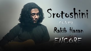 Srotoshini | Encore | cover | Rakib Hasan