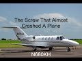 How A Single Loose Screw Almost Crashed This Jet | N680KH