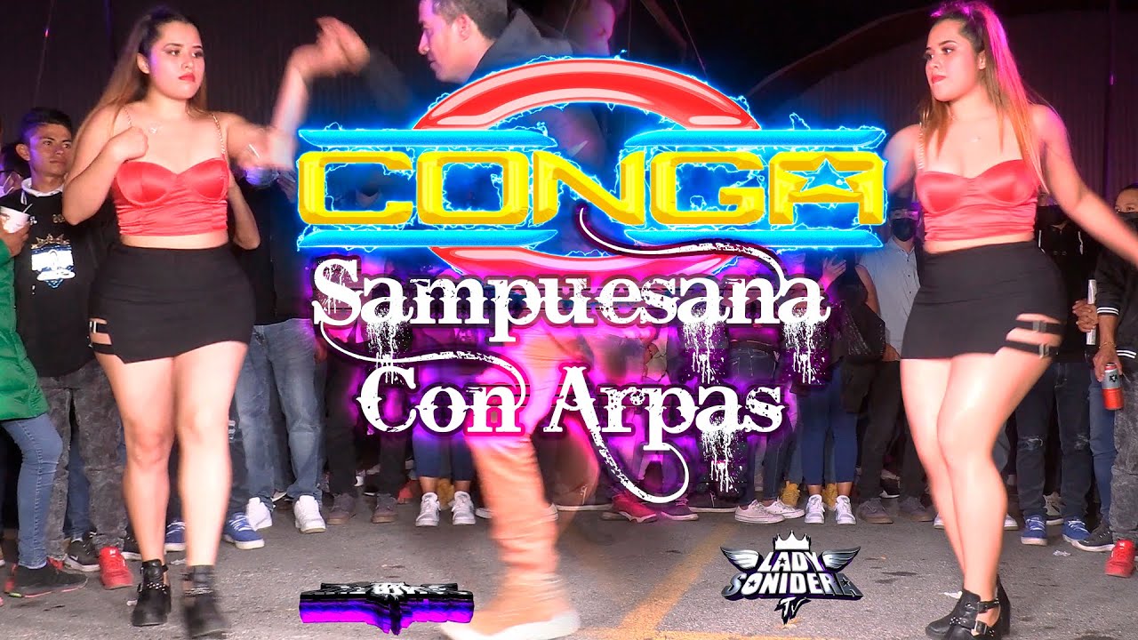 SONIDO LA CONGA SAMPUESANA 2022 MIX PEDRO PEREA YouTube