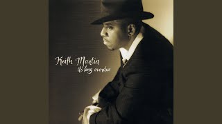 Video thumbnail of "Keith Martin - Because of You"