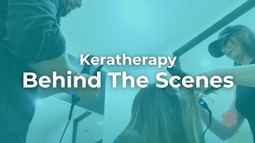 Keratherapy Behind The Scenes