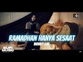 Ramadhan hanya sesaat  indriyani official music