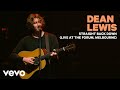 Dean Lewis - Straight Back Down (Live At The Forum, Melbourne 2019)